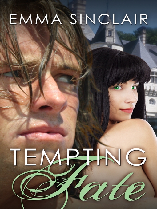 Title details for Tempting Fate by Emma Sinclair - Available